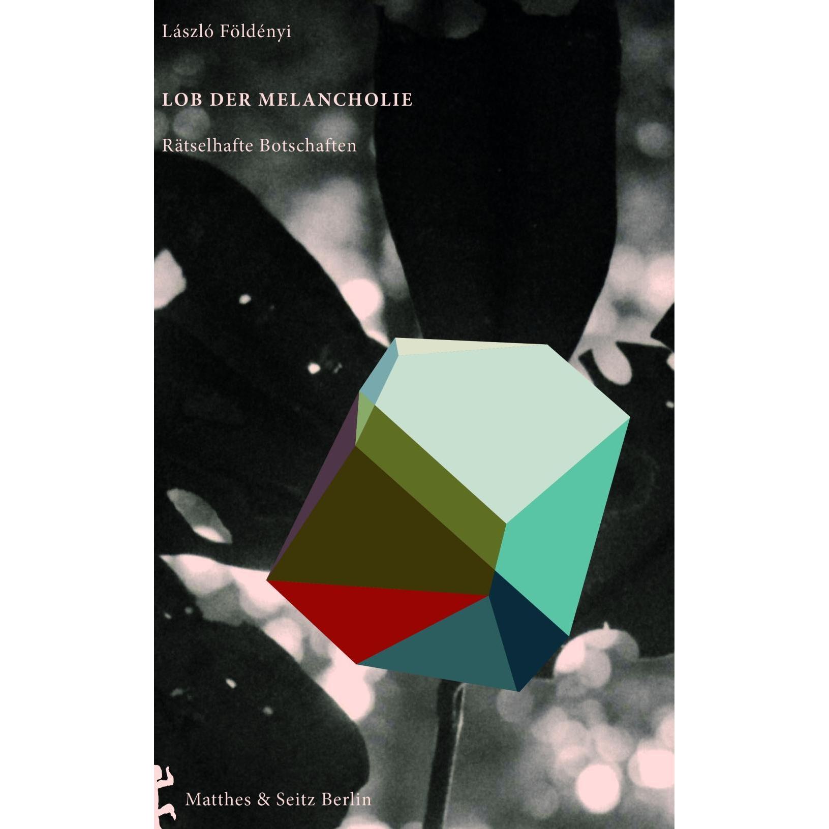 Thumbnail - Lob der Melancholie, Fachbücher von László F. Földényi