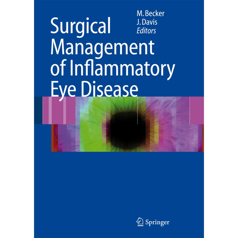 Surgical Management of Inflammatory Eye Disease, Fachbücher von Janet davis, Matthias D. Becker