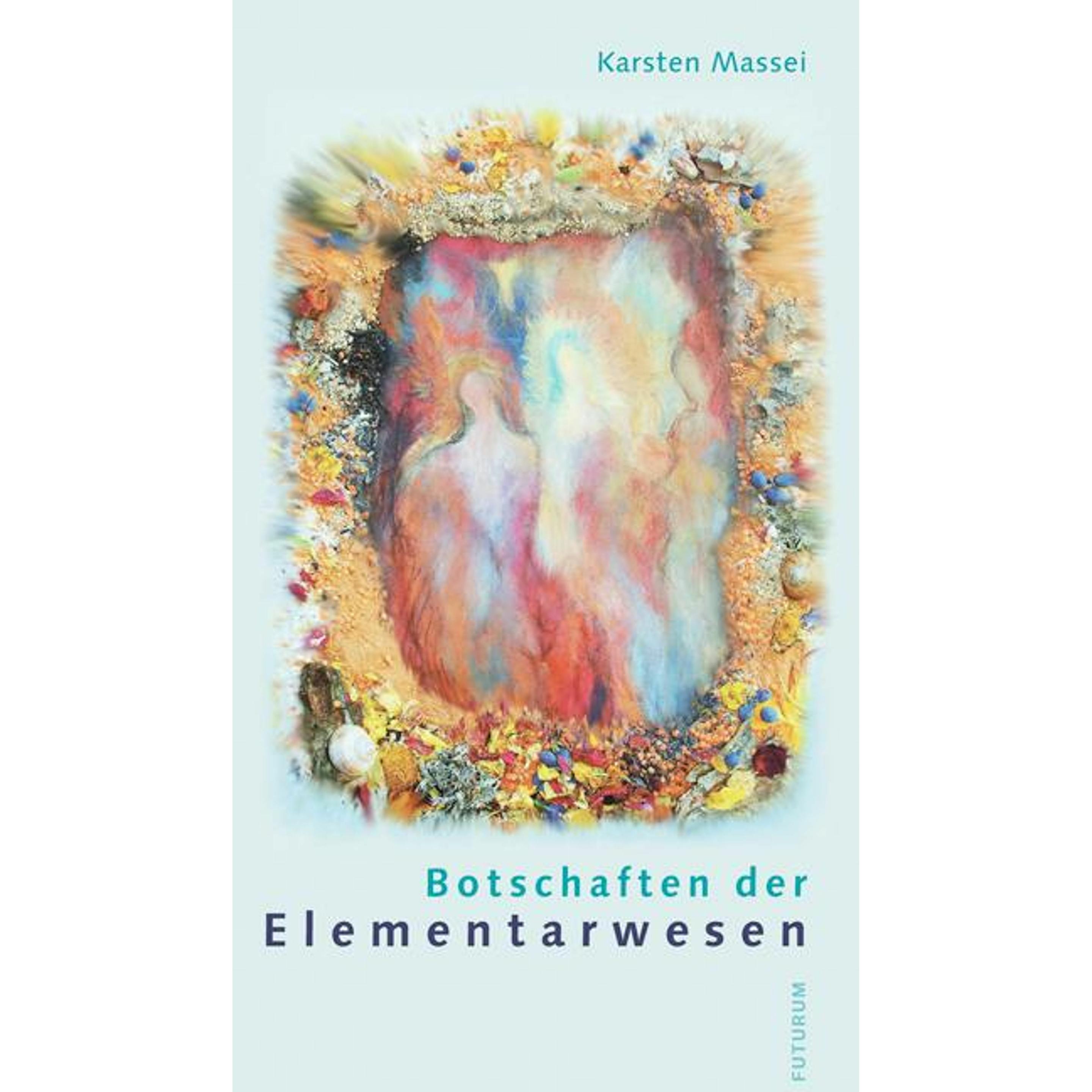 Botschaften der Elementarwesen, Fachbücher von Karsten Massei