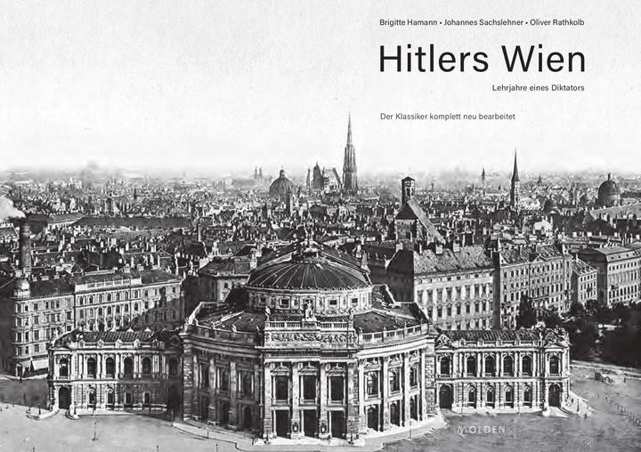 Produktbild Hitlers Wien (Deutsch, Brigitte Hamann, Johannes Sachslehner, Oliver Rathkolb, 2022)