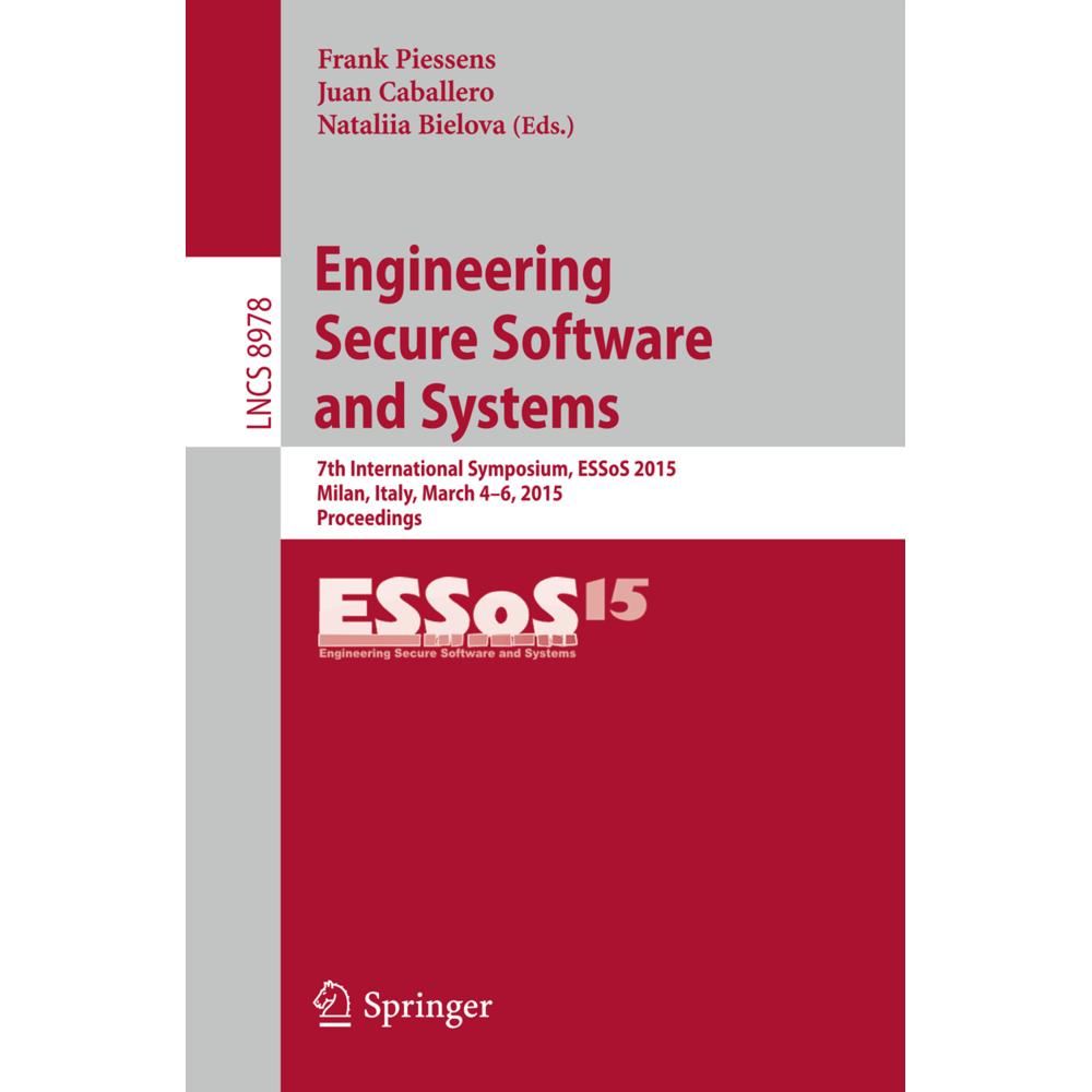 Engineering Secure Software and Systems, Fachbücher von Juan Caballero, Frank Piessens, Nataliia Bielova
