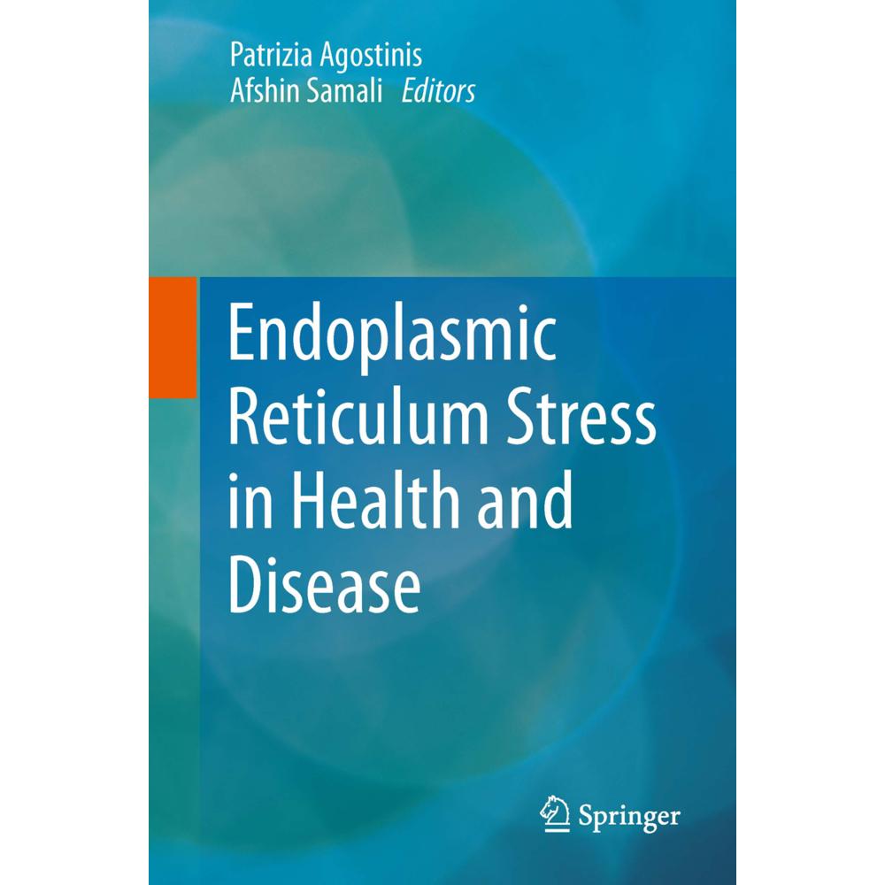 Endoplasmic Reticulum Stress in Health and Disease, Fachbücher