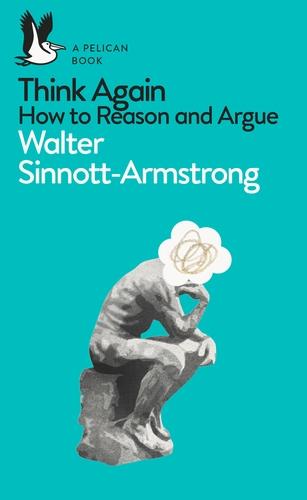Produktbild Think Again (Englisch, Walter Sinnott-Armstrong, 2018)