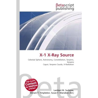 X-1 X-Ray Source, Fachbücher von Lambert M. Surhone, Miriam T. Timpledon, Susan F. Marseken