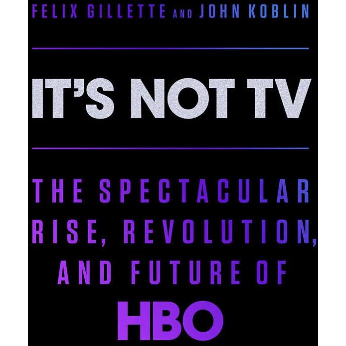 It's Not TV, Sachbücher von John Koblin, Felix Gillette