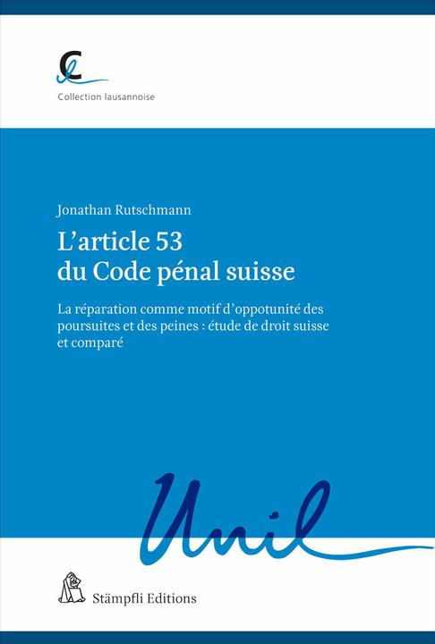 Actual product image L'article 53 du Code pénal suisse (French, Jonathan Rutschmann, 2022)