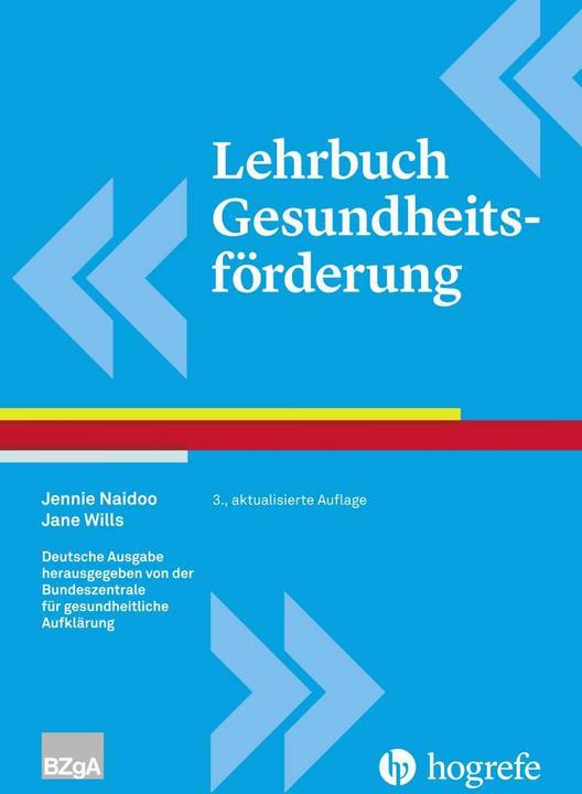 Produktbild Lehrbuch Gesundheitsförderung (Deutsch, Jane Naidoo, Jane Wills, Jennie Naidoo, 2019)