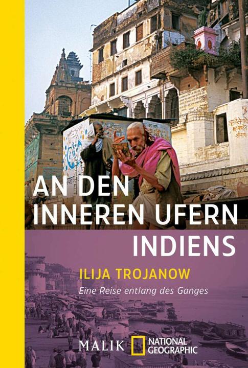 Produktbild An den inneren Ufern Indiens (Deutsch, Ilija Trojanow, 2010)