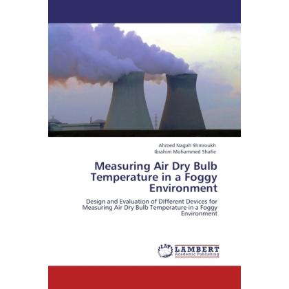 Measuring Air Dry Bulb Temperature in a Foggy Environment, Fachbücher