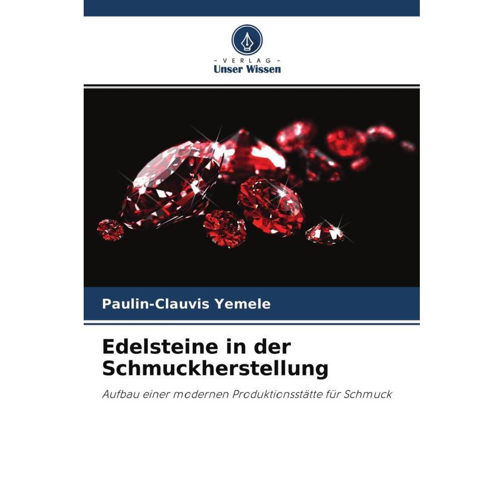 Thumbnail - Edelsteine in der Schmuckherstellung, Sachbücher von Paulin-Clauvis Yemele