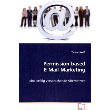 Permission-based E-Mail-Marketing, Fachbücher von Thomas Weiss