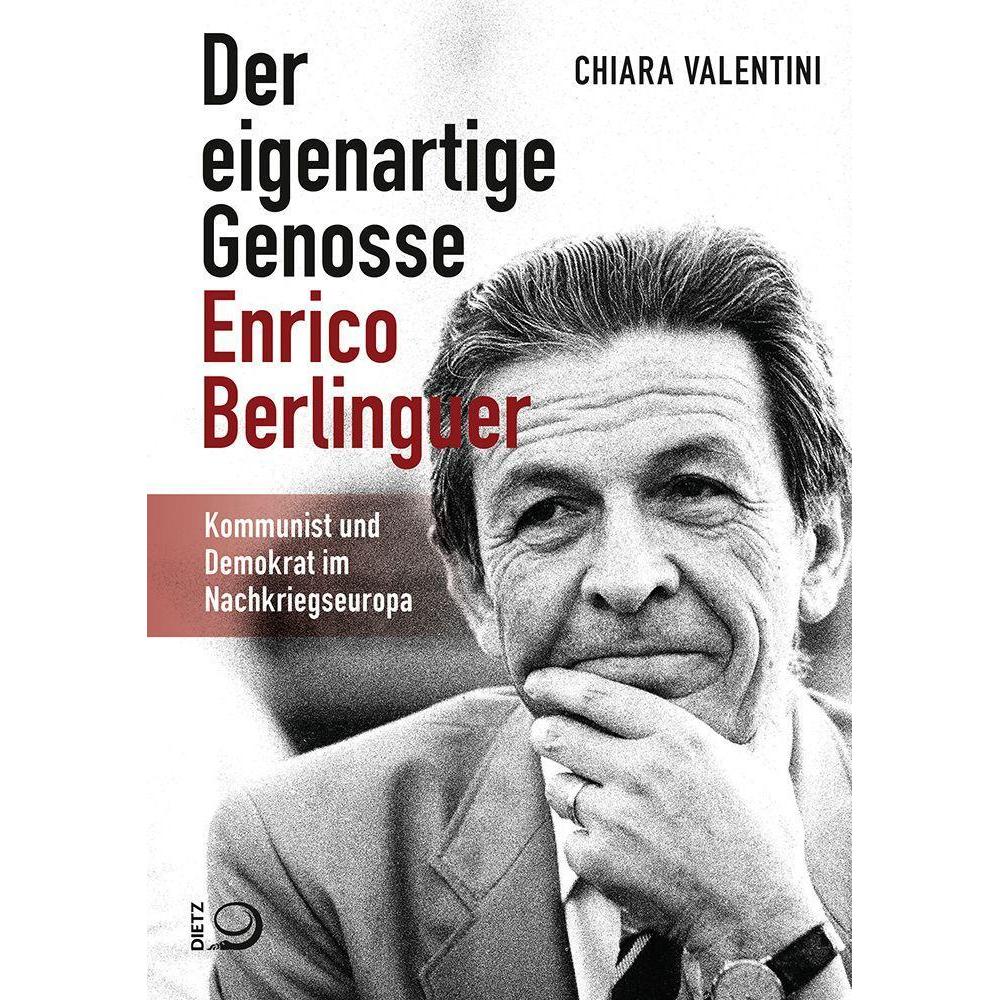 Der eigenartige Genosse Enrico Berlinguer, Fachbücher von Chiara Valentini