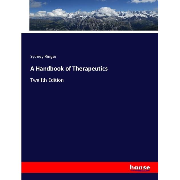 A Handbook of Therapeutics, Fachbücher von Sydney Ringer