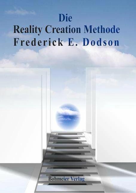 Produktbild Die Reality Creation Methode (Deutsch, 2011)