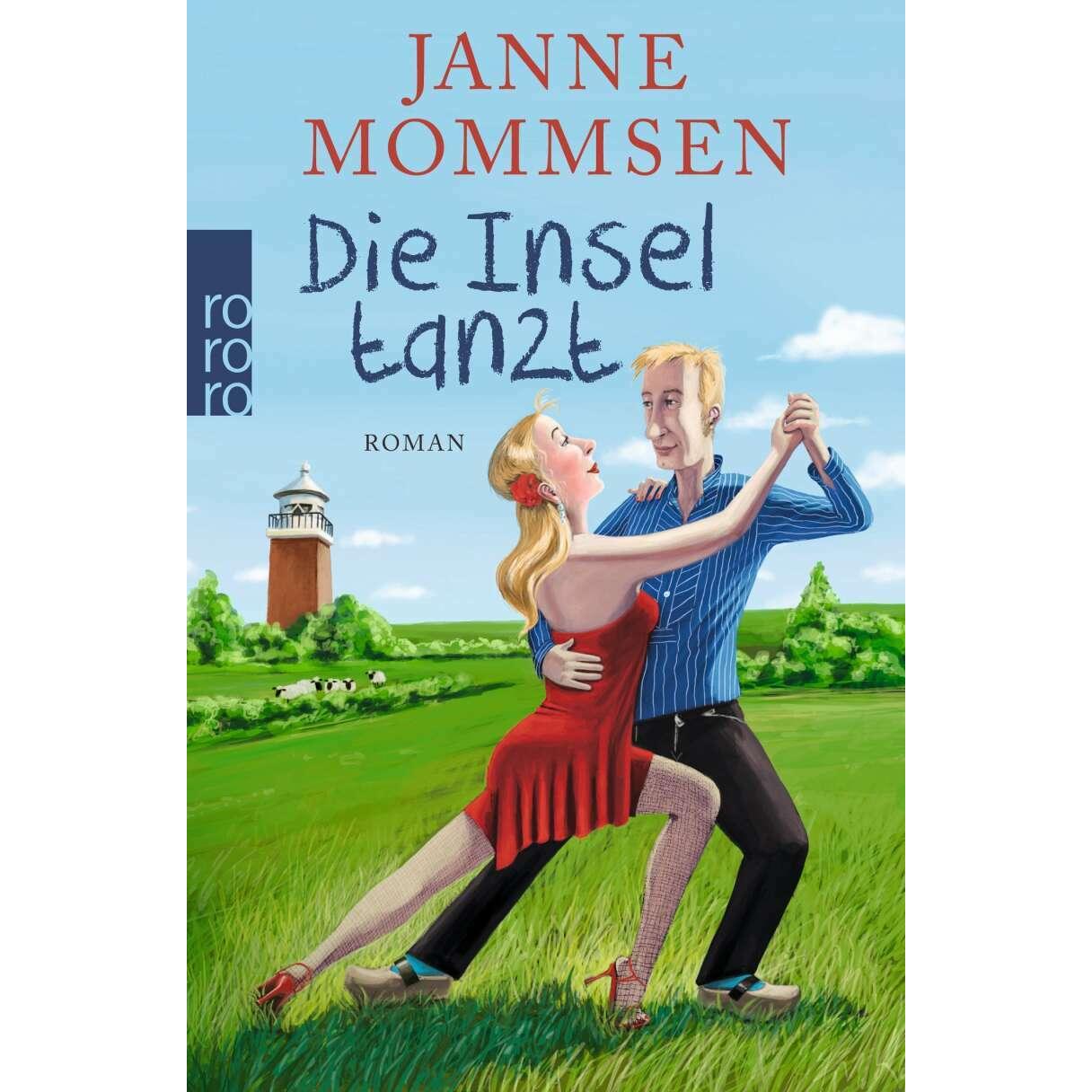 Die Insel tanzt, Belletristik von Janne Mommsen