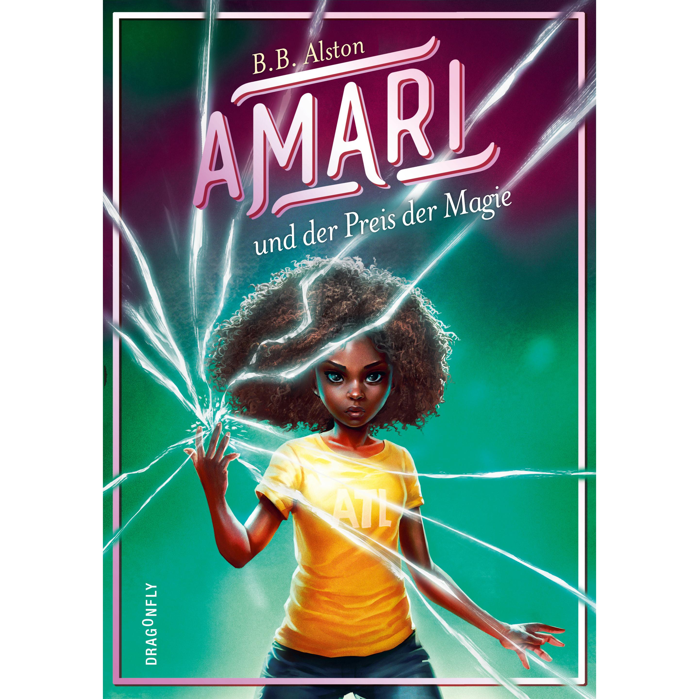 Amari und der Preis der Magie, Kinderbücher von B B Alston