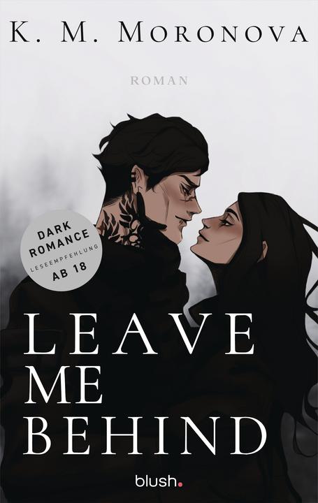 Leave Me Behind (Deutsch, Birte Mirbach, K. M. Moronova, 2025)