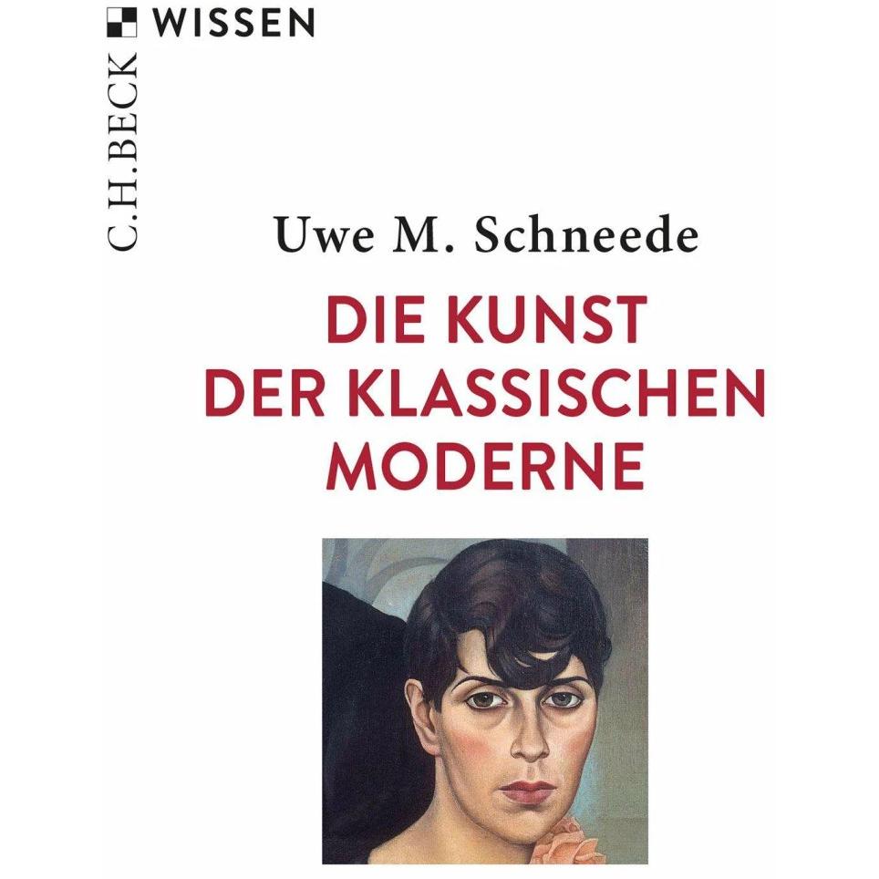 Die Kunst der Klassischen Moderne, Sachbücher von Uwe M. Schneede