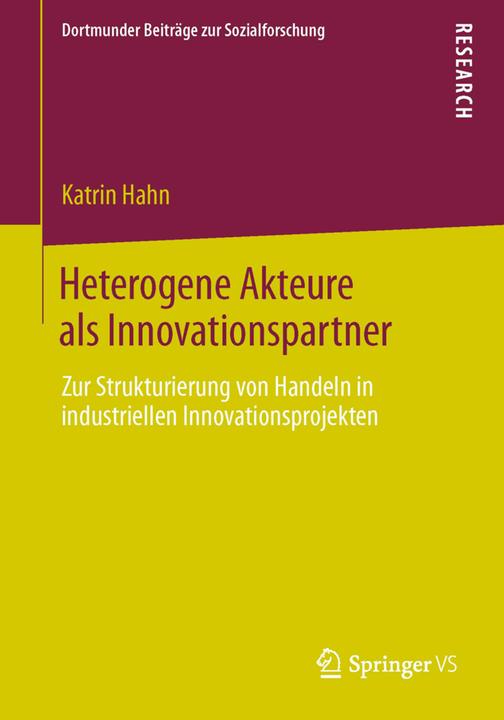 Produktbild Heterogene Akteure als Innovationspartner (Deutsch, Katrin Hahn, 2013)