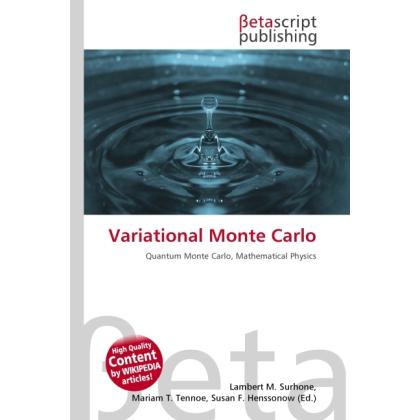 Variational Monte Carlo, Fachbücher von Lambert M. Surhone, Miriam T. Timpledon, Susan F. Marseken