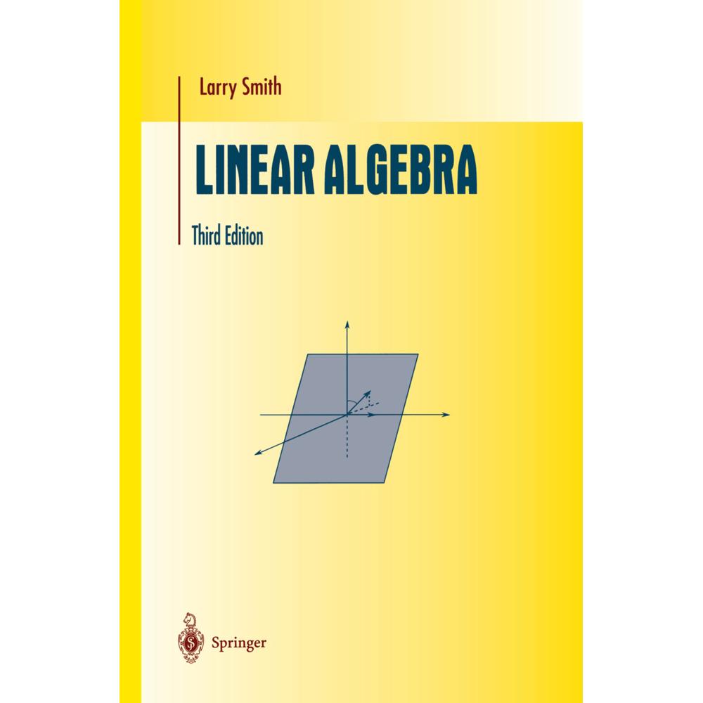 Linear Algebra, Fachbücher von Larry Smith