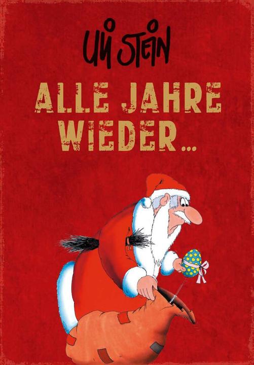 Produktbild Alle Jahre wieder (Deutsch, Uli Stein, 2015)