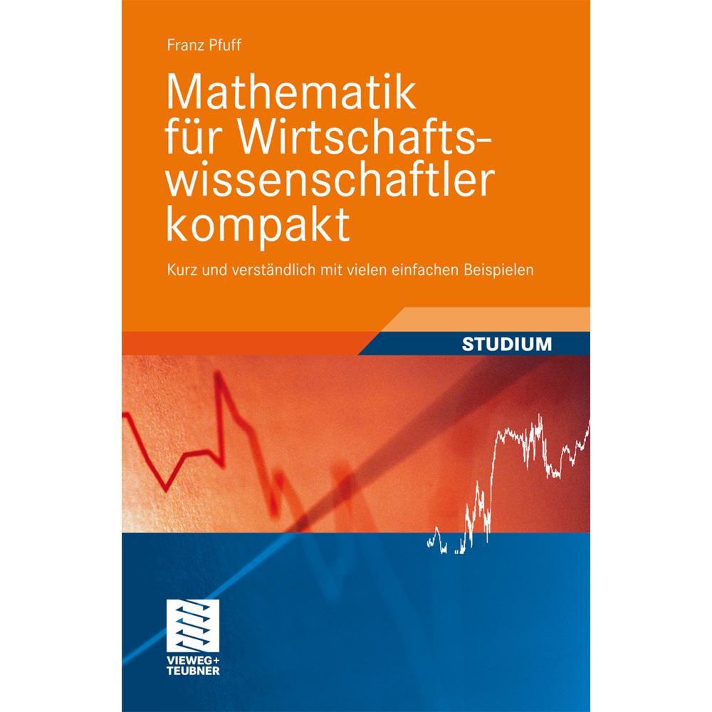 Mathematik für Wirtschaftswissenschaftler kompakt, Fachbücher