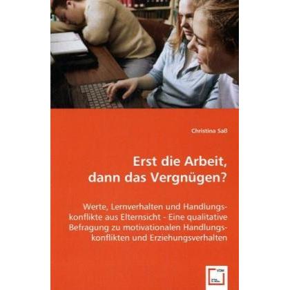 Erst die Arbeit, dann das Vergnügen?, Sachbücher