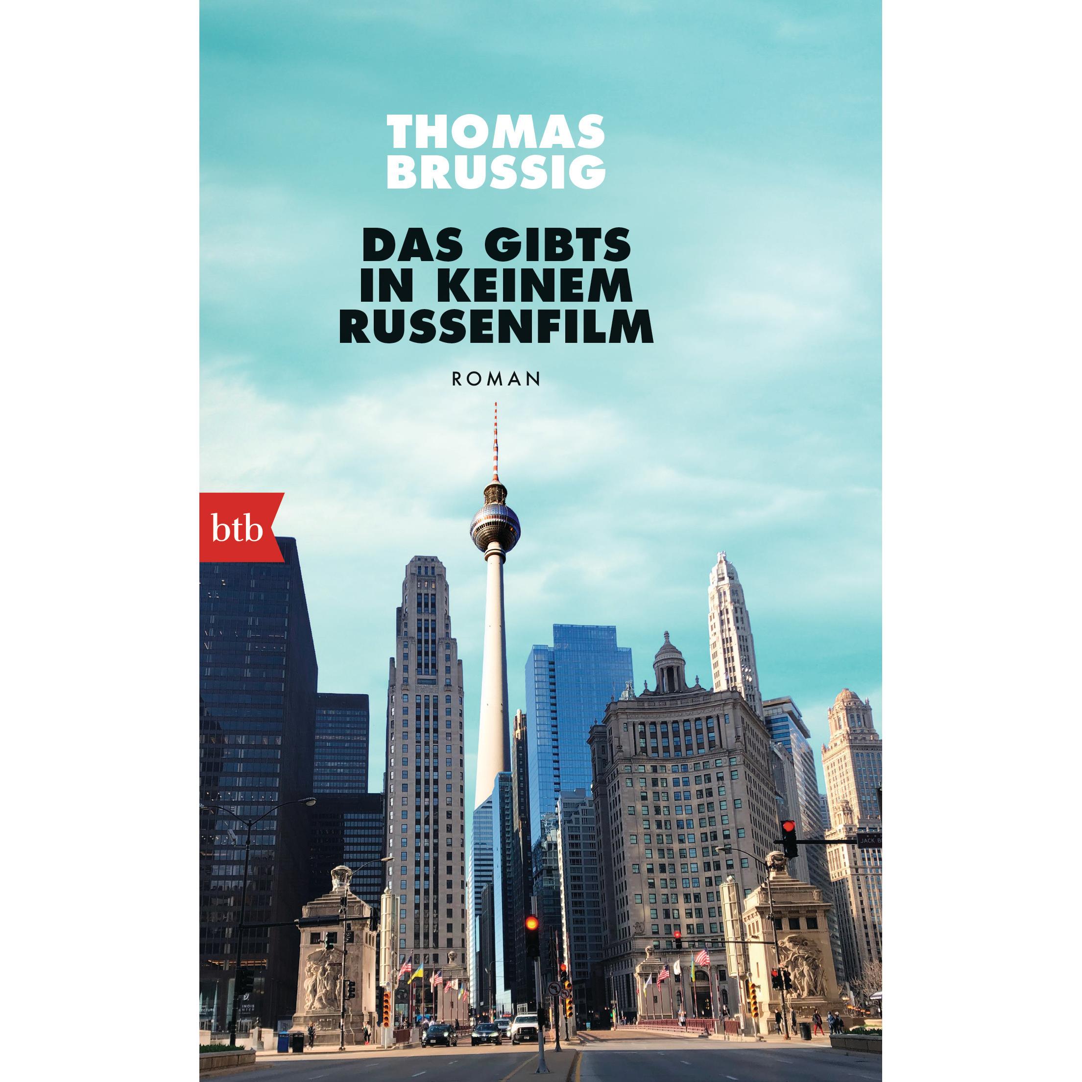 Das gibts in keinem Russenfilm, Belletristik von Thomas Brussig