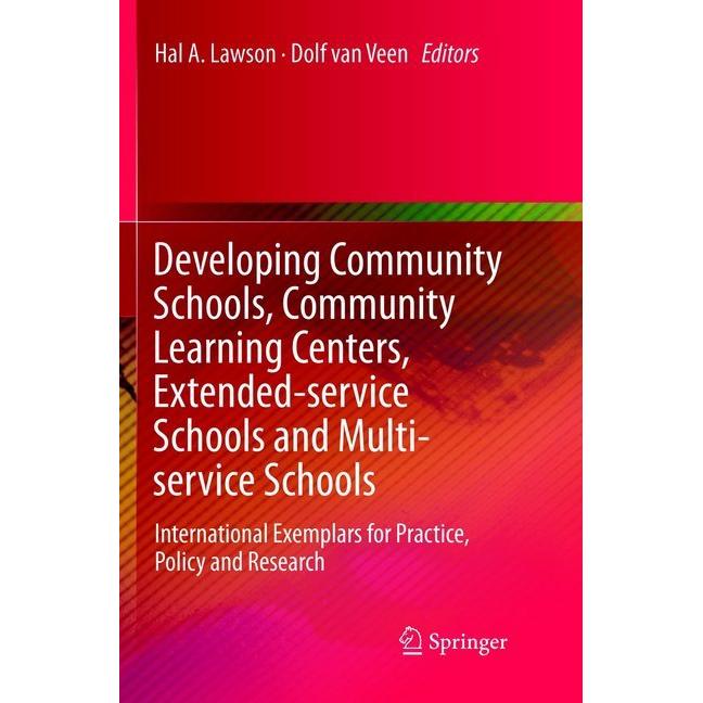 Developing Community Schools, Community Learning Centers, Extended-service Schools and Multi-service, Fachbücher von Dol...