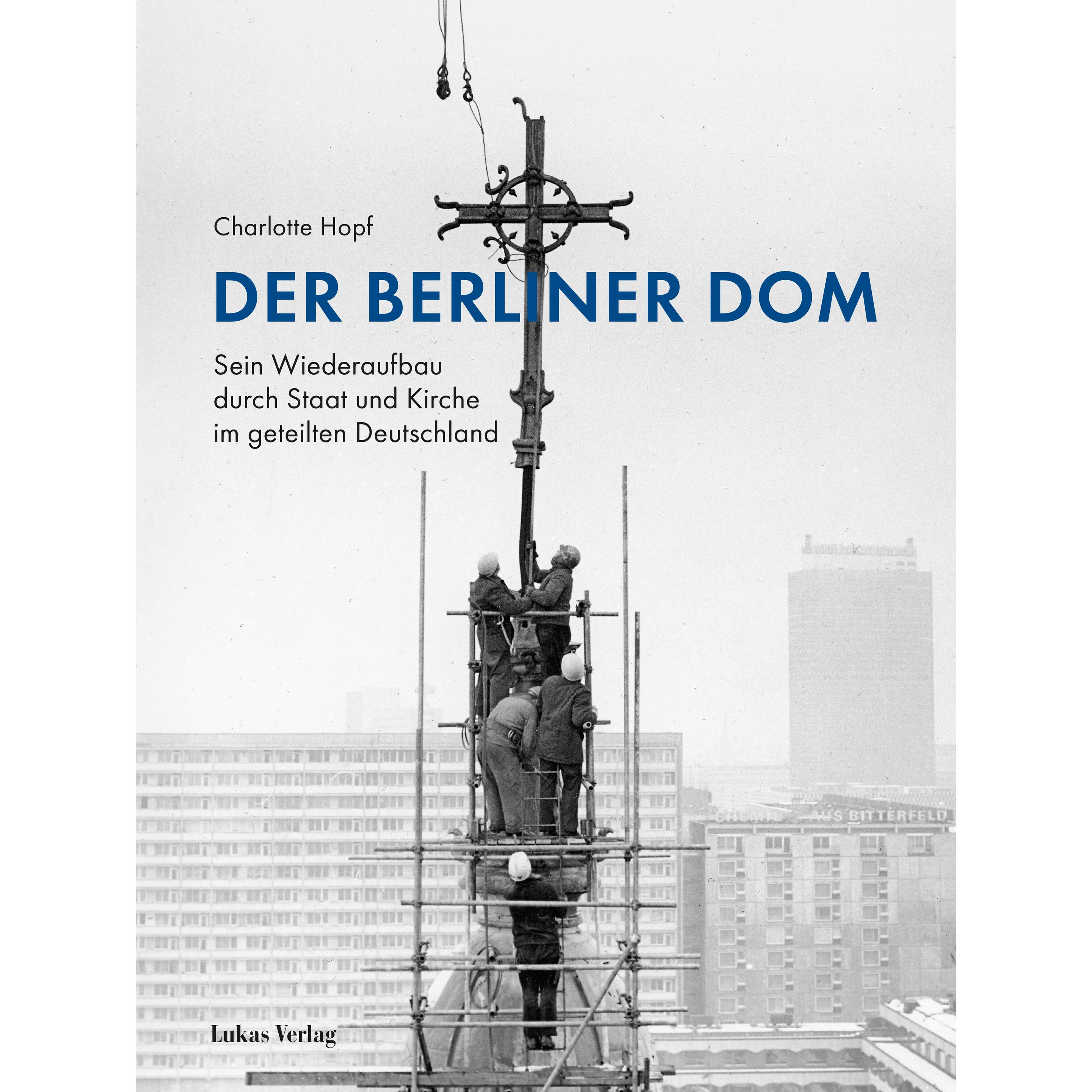 Der Berliner Dom, Sachbücher von Charlotte Hopf