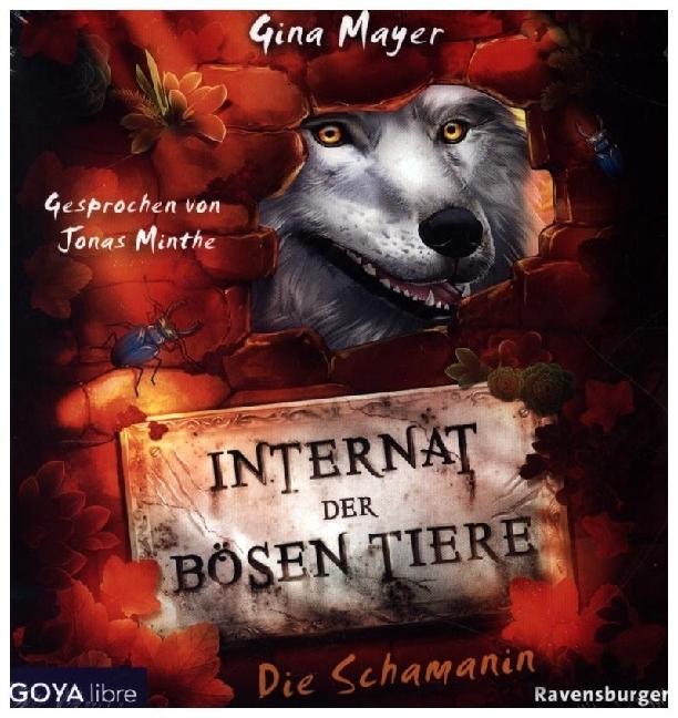 Jumbo Internat der bösen Tiere. Die Schamanin, 1 Audio-CD, MP3 (German, Jonas Minthe, Gina Mayer, 2022)