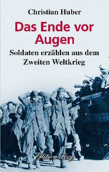 Produktbild Das Ende vor Augen (Deutsch, Christian Huber, 2018)