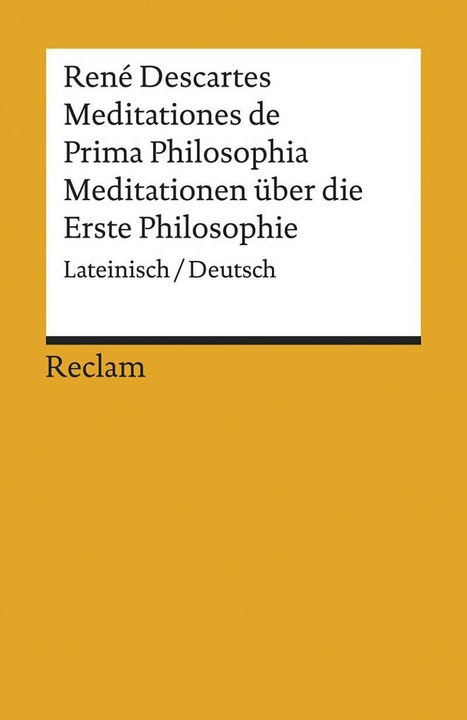 Actual product image Meditationes de Prima Philosophia / Meditationen über die Erste Philosophie (German, René Descartes, 2020)