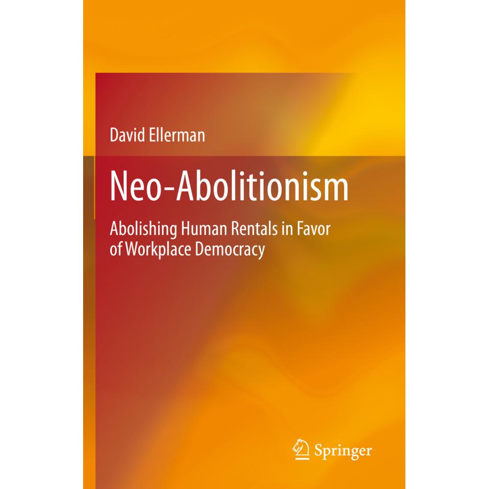 Neo-Abolitionism, Fachbücher von David Ellerman