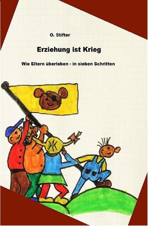 Produktbild Erziehung ist Krieg (O. Stifter, Deutsch)