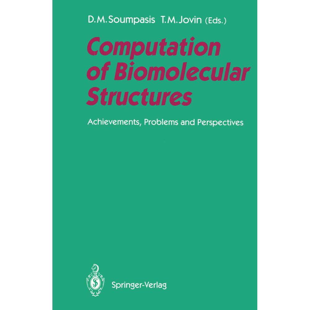 Computation of Biomolecular Structures, Fachbücher von Thomas M. Jovin, Dikeos M. Soumpasis