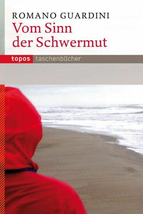 Produktbild Vom Sinn der Schwermut (Deutsch, Romano Guardini, 2017)