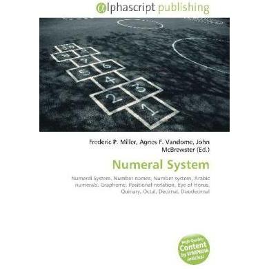 Numeral System, Schulbücher von Frederic P. Miller, John McBrewster, Agnes F. Vandome