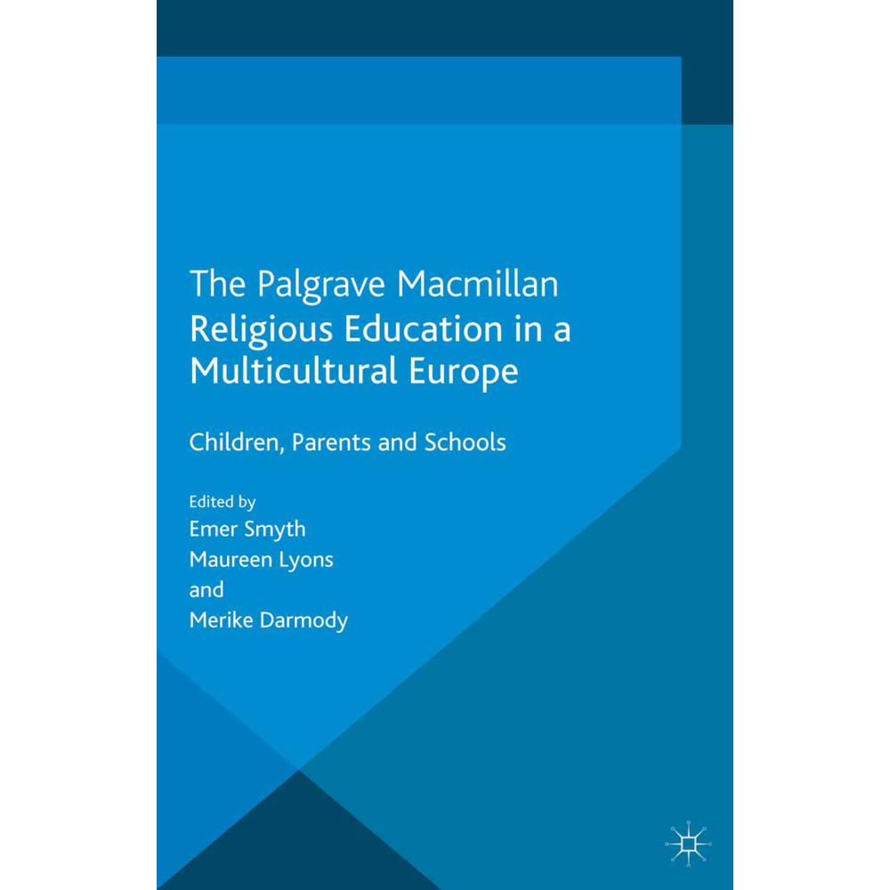 Religious Education in a Multicultural Europe, Fachbücher von Maureen Lyons, Emer Smyth, Merike Darmody