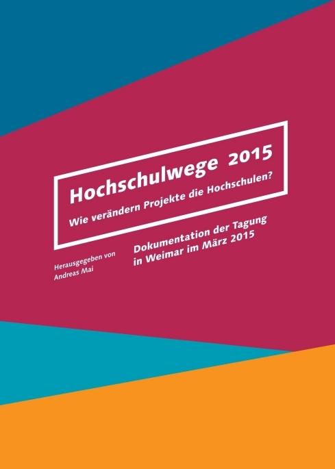 Produktbild Hochschulwege 2015 (Deutsch, Andreas Mai, 2017)