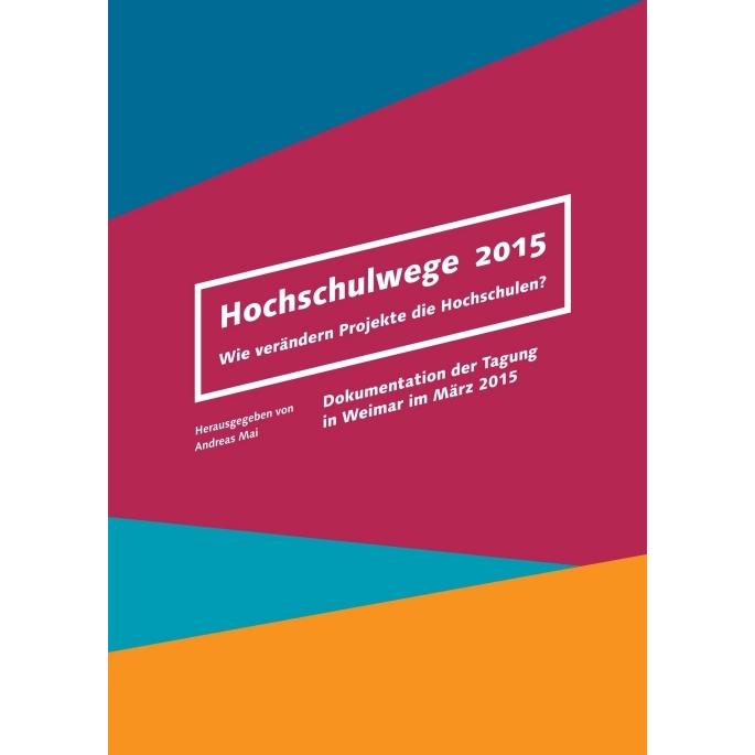Hochschulwege 2015, Fachbücher von Andreas Mai