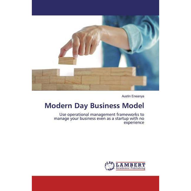 Modern Day Business Model, Fachbücher von Austin Eneanya