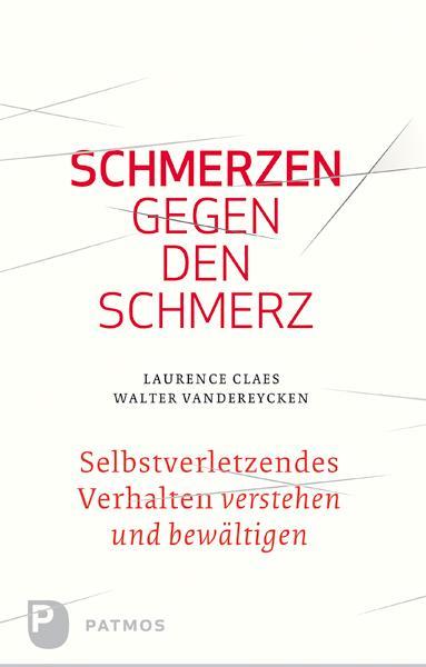 Produktbild Schmerzen gegen den Schmerz (Deutsch, Walter Vandereycken, 2012)