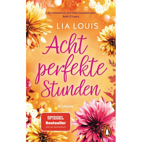 Acht perfekte Stunden, Belletristik von Lia Louis