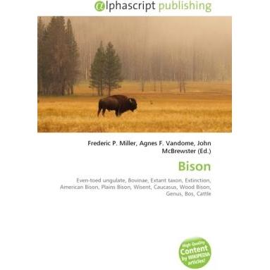Bison, Fachbücher von Agnes F. Vandome, John McBrewster, Frederic P. Miller