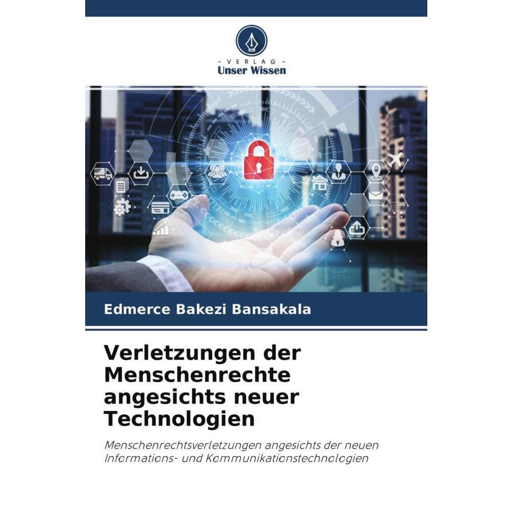 Verletzungen der Menschenrechte angesichts neuer Technologien, Fachbücher von Edmerce Bakezi Bansakala