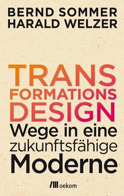 Produktbild Transformationsdesign (Deutsch, Harald Welzer, 2017)