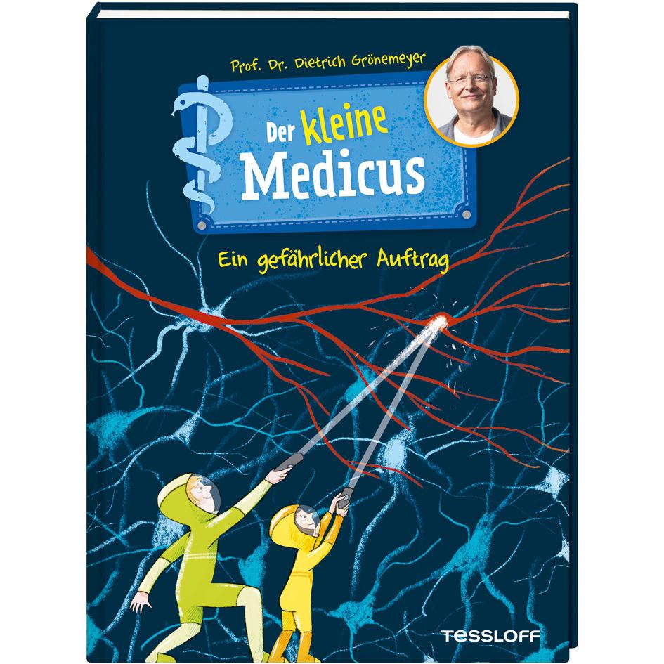 Der kleine Medicus. Band 4. Ein gefährlicher Auftrag, Kinderbücher von Dietrich Grönemeyer, Sabine Rothmund