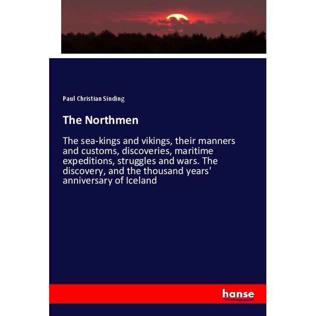 The Northmen, Fachbücher von Paul Christian Sinding